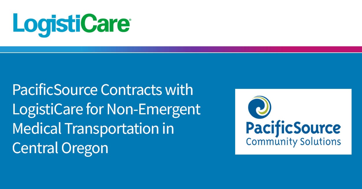 PacificSource Contracts with LogistiCare for NonEmergent Medical
